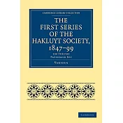 The First Series of the Hakluyt Society, 1846-99