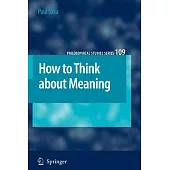 How to Think About Meaning