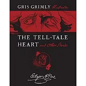 The Tell-Tale Heart and Other Stories