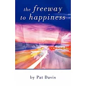 The Freeway to Happiness