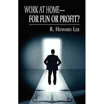 Work at Home For Fun or Profit?