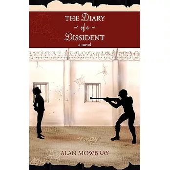 The Diary of a Dissident