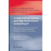 Computational Science and High Performance Computing IV: The 4th Russian-German Advanced Research Workshop, Freiburg, Germany, O
