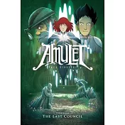 The Last Council (Amulet #4)