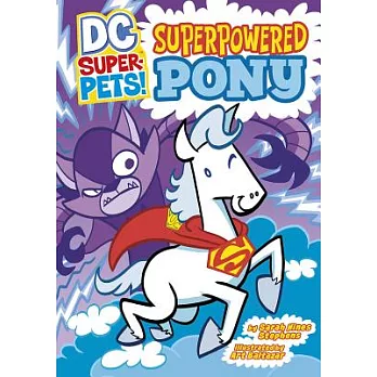 Superpowered pony