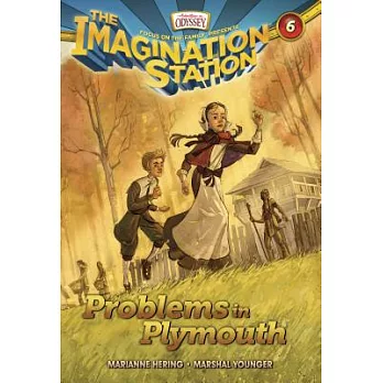 The Imagination station. 6, problems in Plymouth