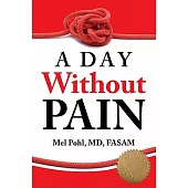 A Day Without Pain