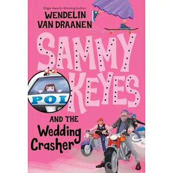 Sammy Keyes and the wedding crasher /