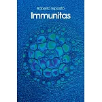 Immunitas: The Protection and Negation of Life