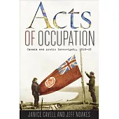Acts of Occupation: Canada and Arctic Sovereignty, 1918-25