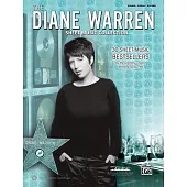 The Diane Warren Sheet Music Collection: 30 Sheet Music Bestsellers by the Grammy Award-winning Songwriter (Piano/vocal/guitar)