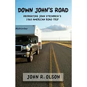 Down John’s Road: Recreating John Steinbeck’s 1960 American Road Trip
