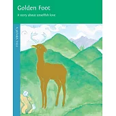 Golden Foot: A Story About Unselfish Love