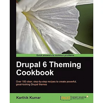 Drupal 6 Theming Cookbook: Over 100 Clear, Step-by-step Recipes to Create Powerful, Great-looking Drupal Themes