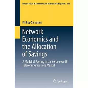 Network Economics and the Allocation of Savings: A Model of Peering in the Voice-over-IP Telecommunications Market