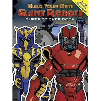 Build Your Own Giant Robots Super Sticker Book
