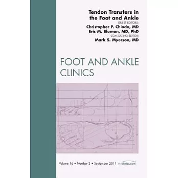 Tendon Transfers in the Foot and Ankle