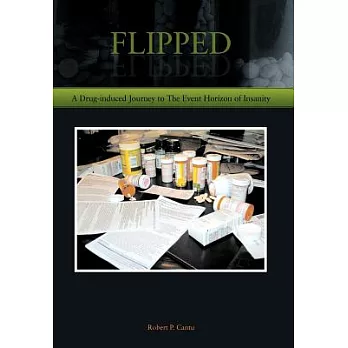 Flipped: A Drug-Induced Journey to the Event Horizon of Insanity