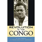 Revolution in the Congo: A Young Socialist Pamphlet