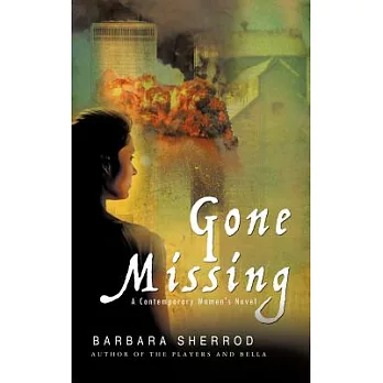 Gone Missing: A Contemporary Women’s Novel