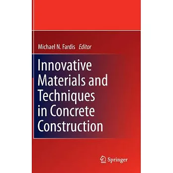 Innovative Materials and Techniques in Concrete Construction: ACES Workshop