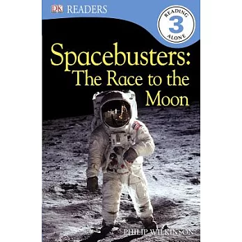 Spacebusters : the race to the moon