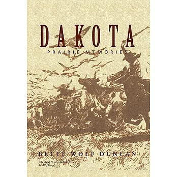 Dakota: Prairie Memories