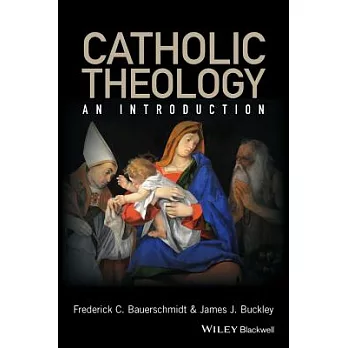 Catholic Theology: An Introduction
