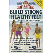 Build Strong Healthy Feet: Making a Stand For Healthy Feet