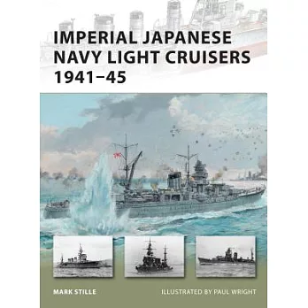 Imperial Japanese Navy Light Cruisers 1941-45