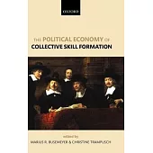 The Political Economy of Collective Skill Formation