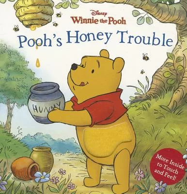 Pooh’s Honey Trouble
