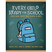 Every Child Ready for School: Helping Adults Inspire Young Children to Learn