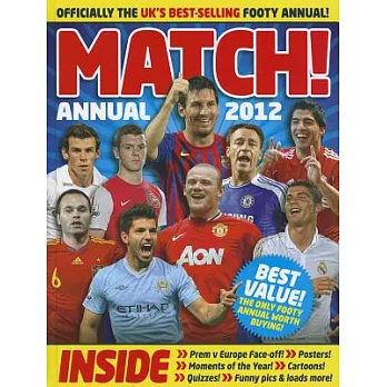 Match! Annual 2012: Officially The UK’s Best-Selling Footy Annual!