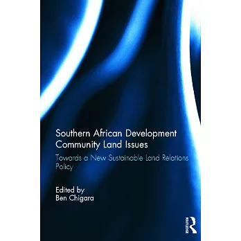 Land Relations Policy in Southern African Development Community States