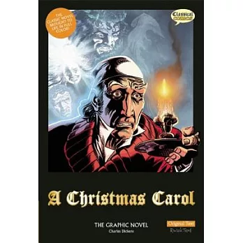 A Christmas Carol the Graphic Novel: Original Text