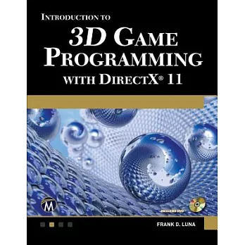 Introduction to 3D Game Programming with DirectX 11 [With DVD]
