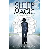 Sleep Magic: Surrendering to Success