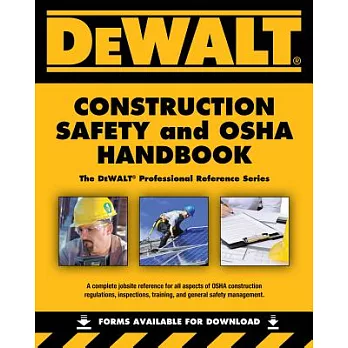 Dewalt Construction Safety and OSHA Handbook