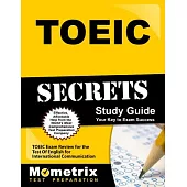 TOEOC Secrets: TOEOC Review for the Test of English for International Communication