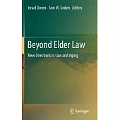 Beyond Elder Law: New Directions in Law and Ageing