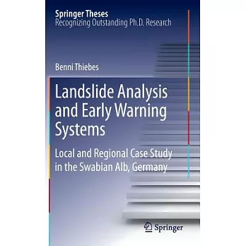 Landslide Analysis and Early Warning Systems: Local and Regional Case Study in the Swabian Alb, Germany