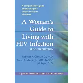 A Woman’s Guide to Living with HIV Infection