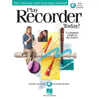 Play Recorder Today!: A Complete Guid to the Basics
