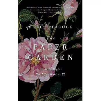 The Paper Garden: An Artist Begins Her Life’s Work at 72