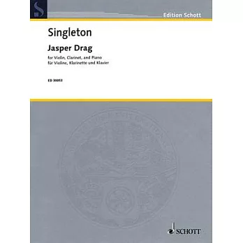 Jasper Drag: For Violin, Clarinet, and Piano/ fur Violine, Klarinette und Klavier, Full Score, The New Edition Schott
