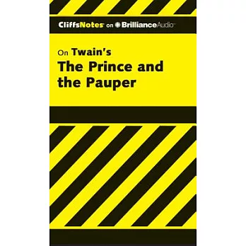 CliffsNotes On Twain’s The Prince and the Pauper