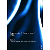 Experimental Philosophy and Its Critics