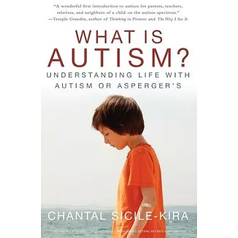 What is Autism?: Understanding Life With Autism or Asperger’s