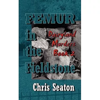 Femur in the Fieldstone